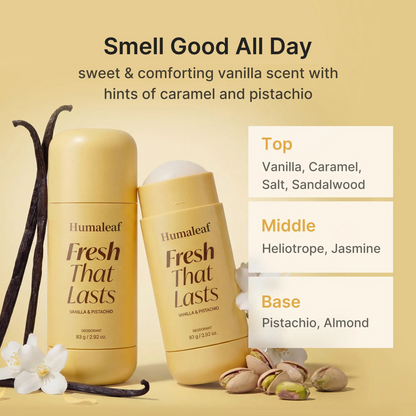 Vanilla & Pistachio Fresh That Lasts